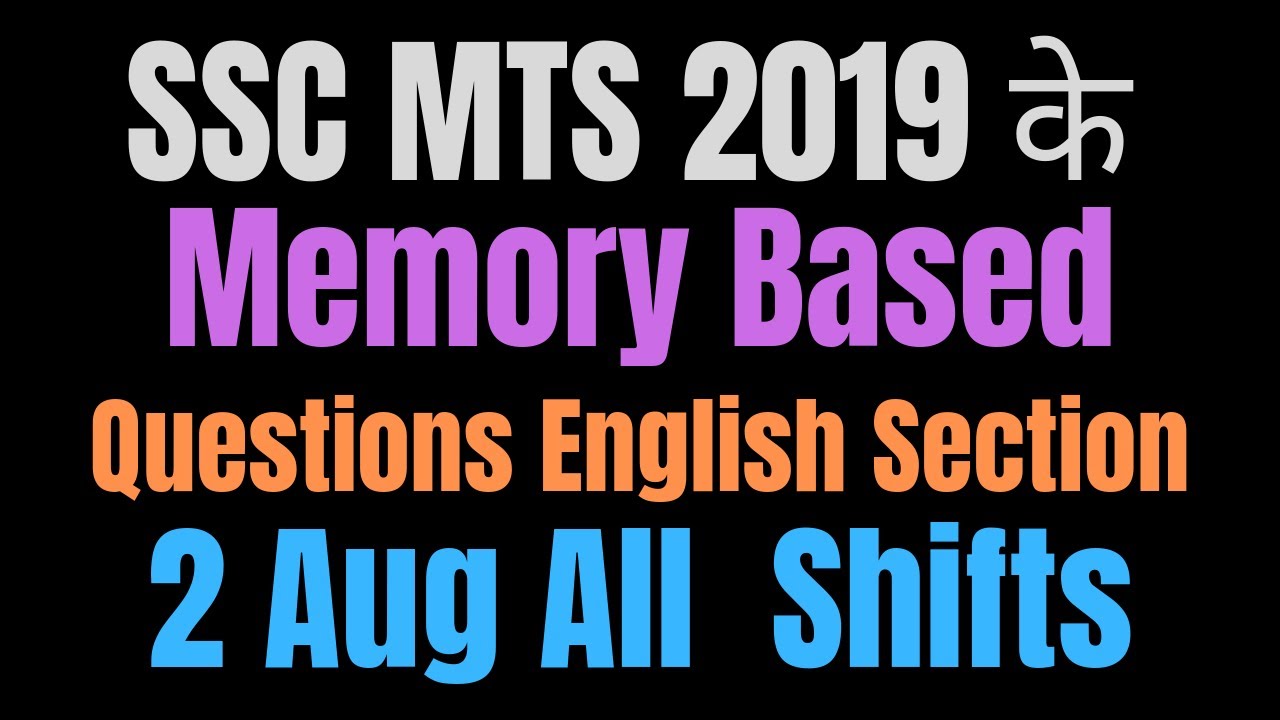 SSC MTS 2019 MEMORY BASED QUESTIONS | 2AUG ALL SHIFTS | ENGLISH SECTION