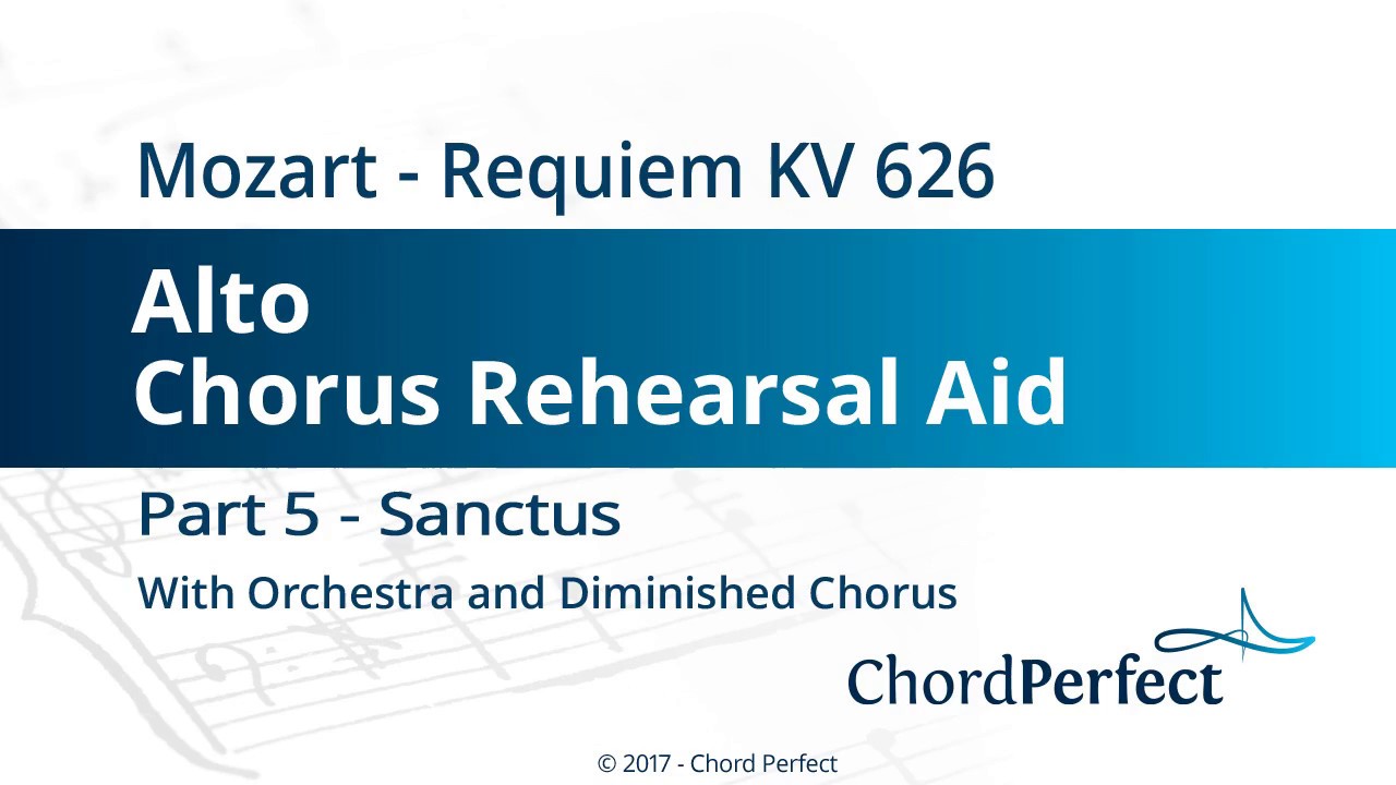 Mozart's Requiem Part 5 - Sanctus - Alto Chorus Rehearsal Aid