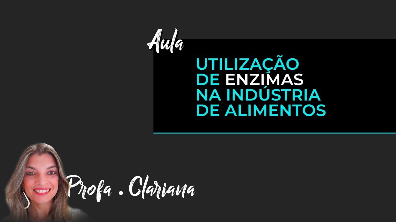 Utilização de enzimas na indústria de alimentos.