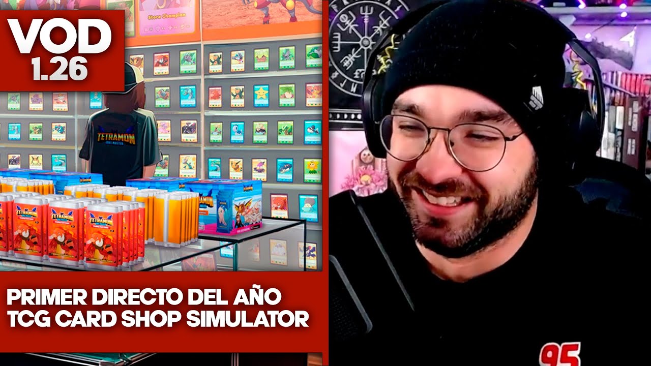 1.26 | PRIMER STREAM DEL AÑO | TCG CARD SHOP SIMULATOR
