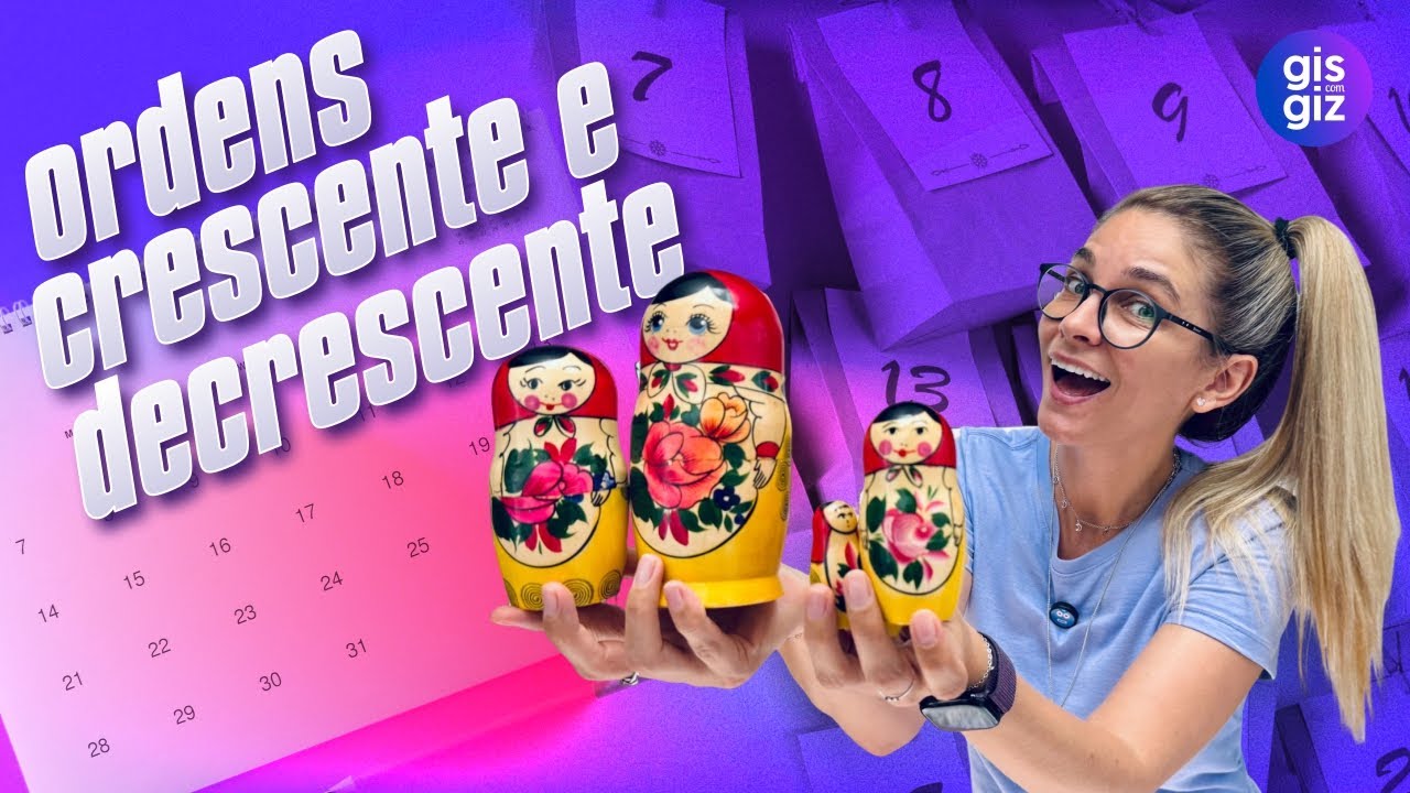 ORDENS CRESCENTE E DECRESCENTE