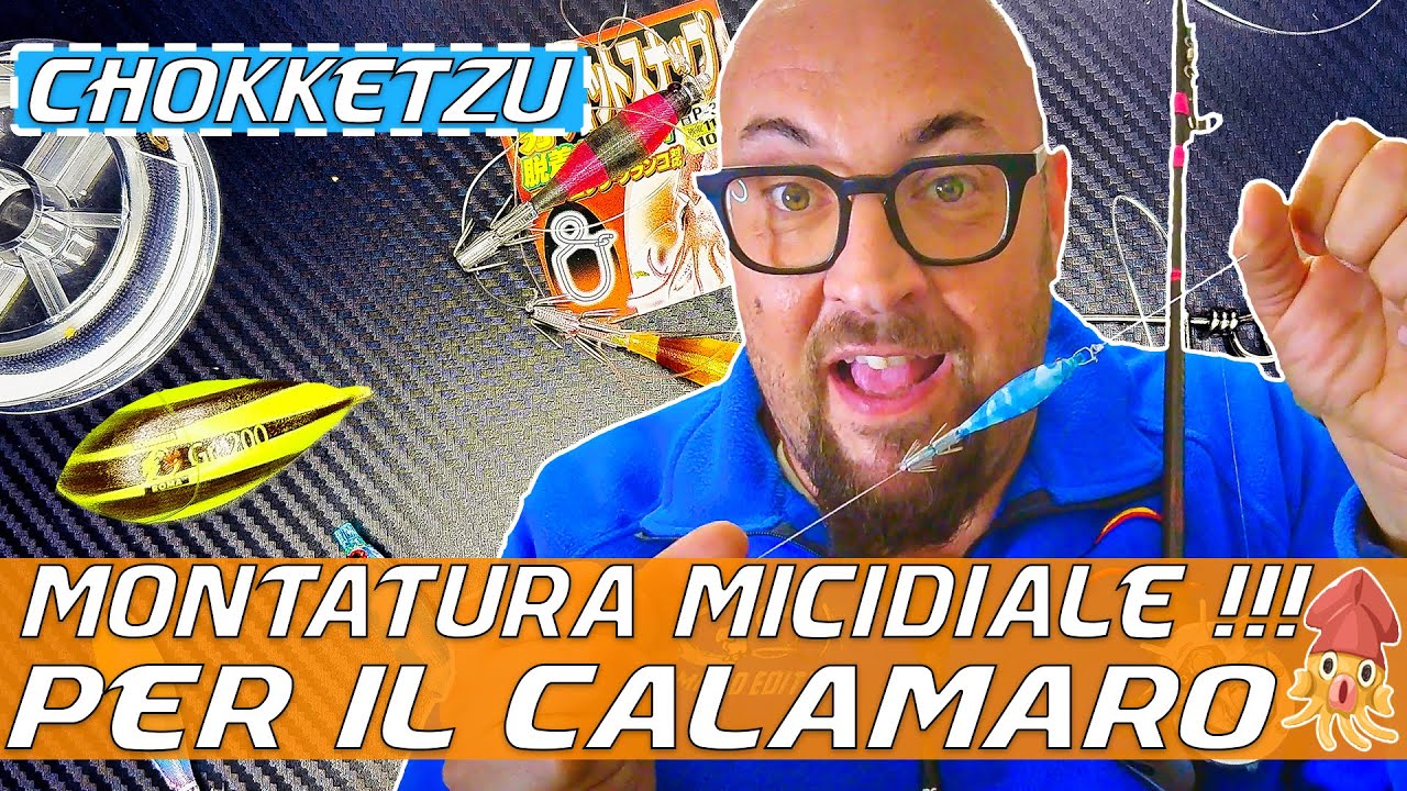 Montatura da calamaro MICIDIALE,  la novit&agrave; di CHOKKETSU