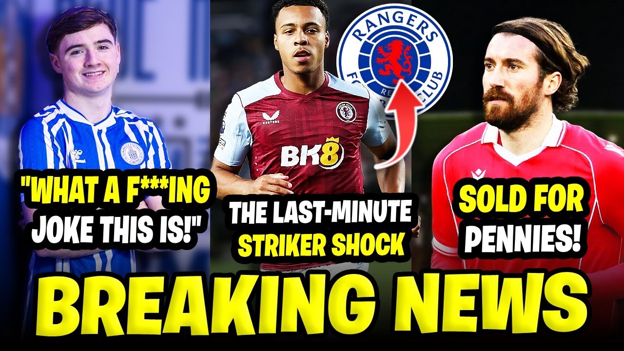 🚨BOMBSHELL! FINAL NADERI BID, CURTIS SENT OUT ON LOAN, ROTHWELL SOLD, ARCHER DEAL! RANGERS FC NEWS