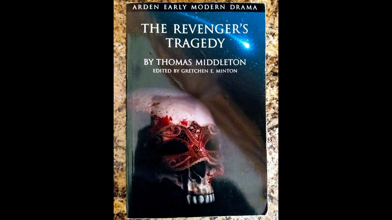 Plot summary, &ldquo;The Revenger's Tragedy&rdquo; by Thomas Middleton in 5 Minutes - Book Review