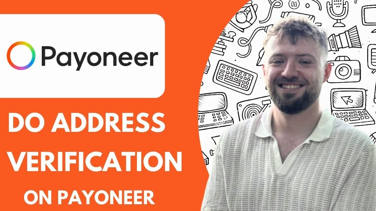 How To Do Address Verification on Payoneer - 2025 (Easy Guide)