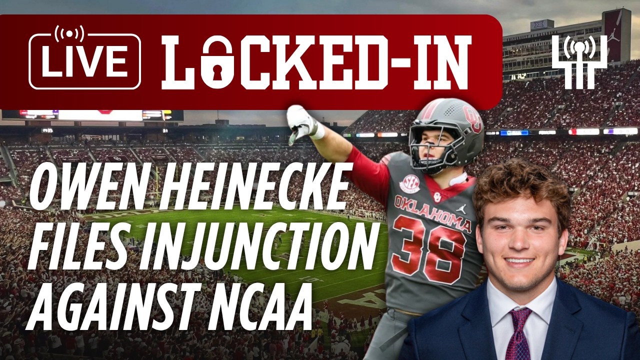 📁💥 OWEN HEINECKE FILES INJUNCTION AGAINST NCAA?? OU FB Recruiting News LIVE | LOCKED-IN 3-23-26