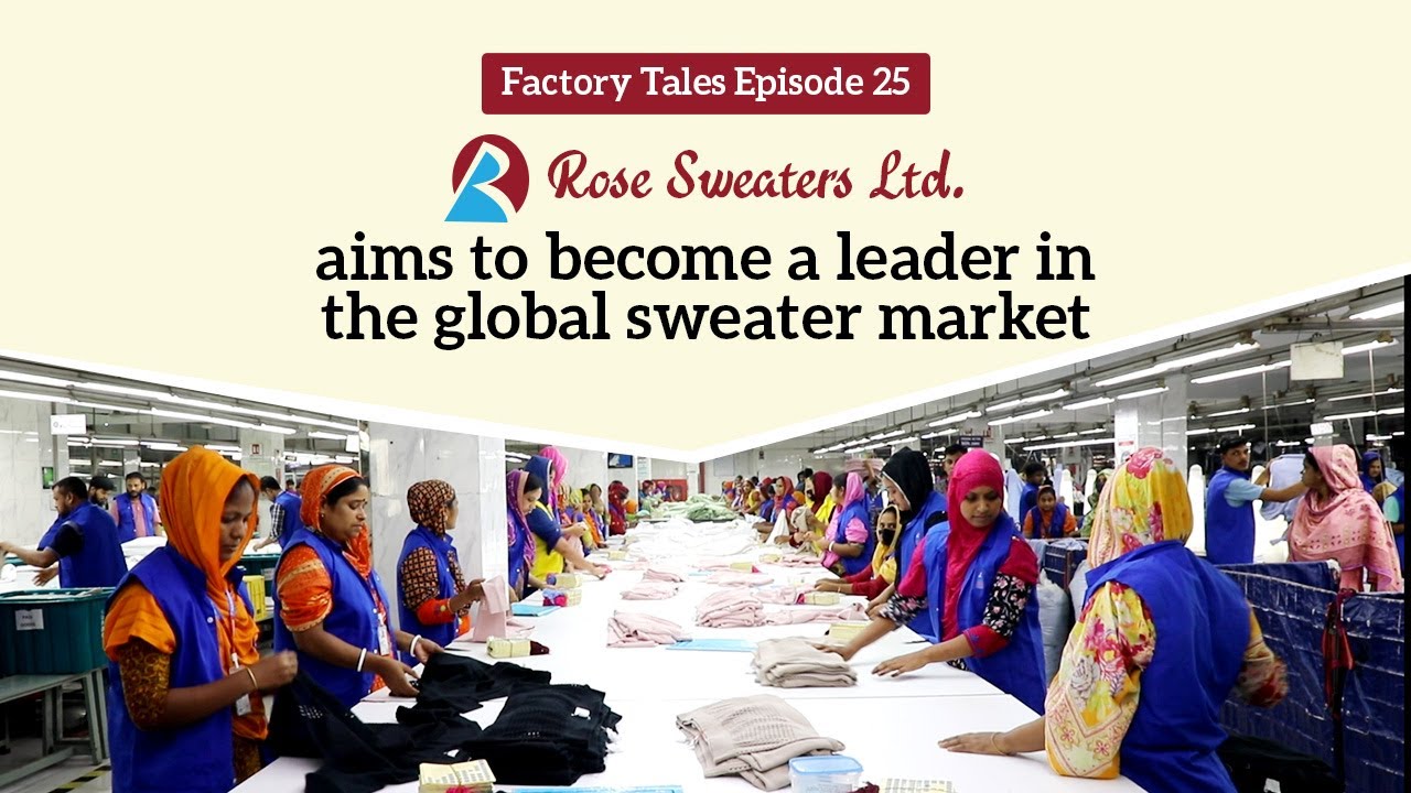 Bangladesh Sweater Industry is Booming | Rose Sweaters Ltd. | FT Ep 25