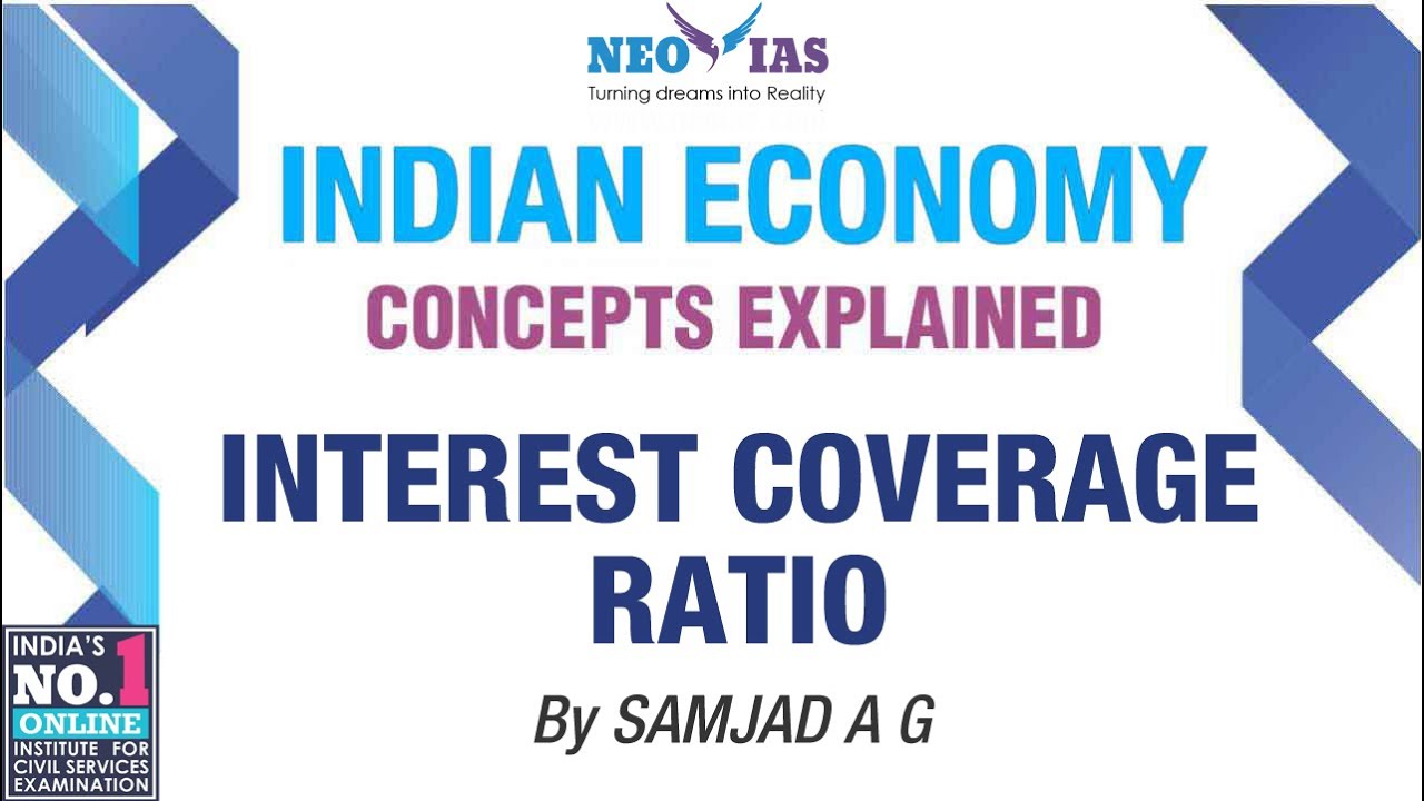 INTEREST COVERAGE RATIO | SPEED ECONOMY | INDIA'S BEST ECONOMY CLASSES FOR CIVIL SERVICES | Ekam IAS