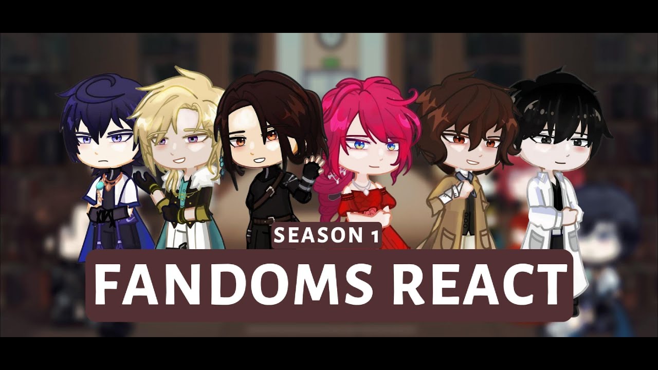 Fandoms React || SEASON 1 || Set 2X