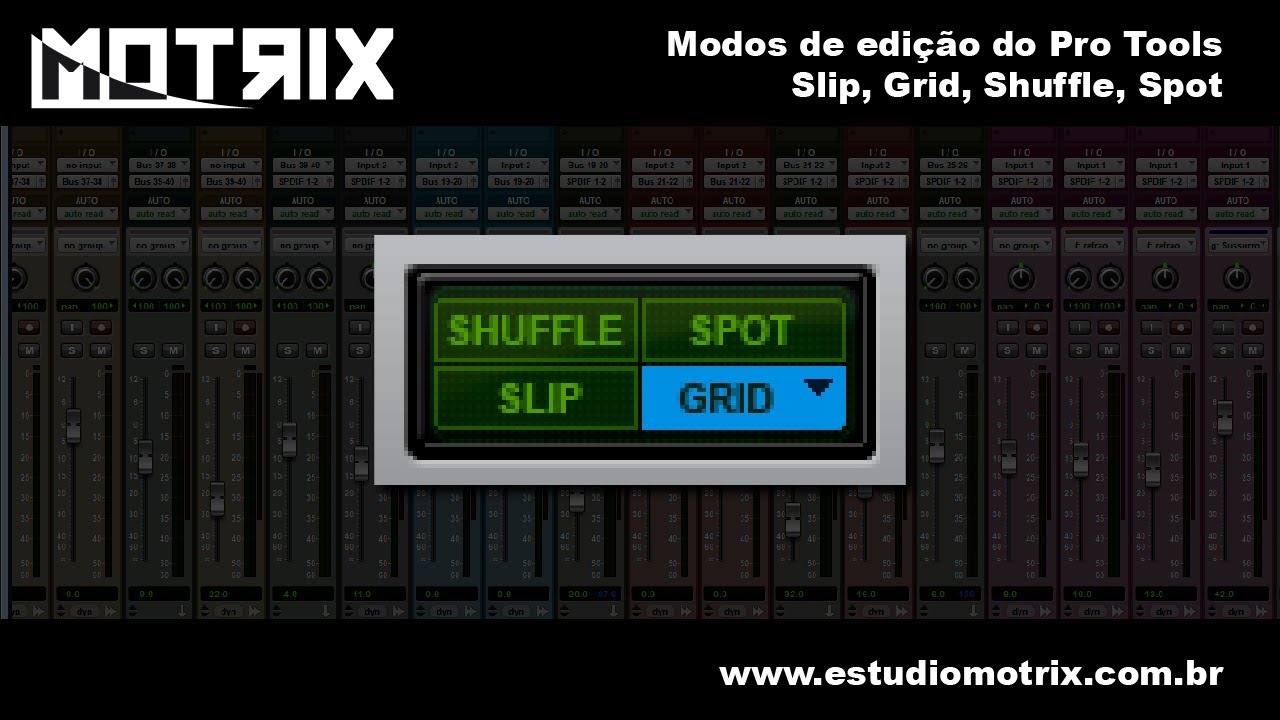 Modos de edição do Pro Tools - Slip, Grid, Shuffle e Spot