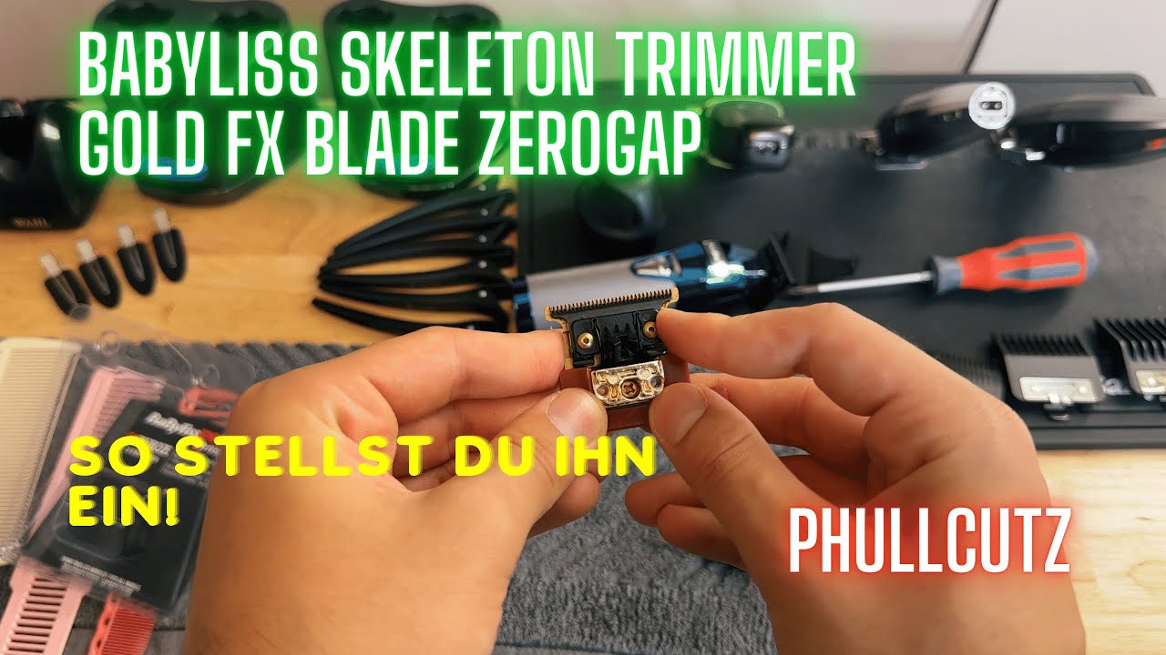 Babyliss Pro 4Artist Skeleton Trimmer Gold FX Blade Zero-Gap einstellen #phullcutz