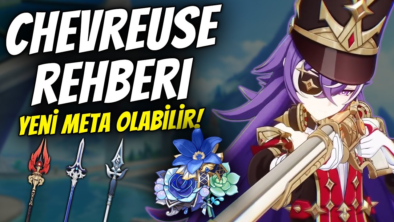 CHEVREUSE REHBERİ | Yadigarlar & Silahlar & Takım Kurulumu | Genshin Impact T&uuml;rk&ccedil;e