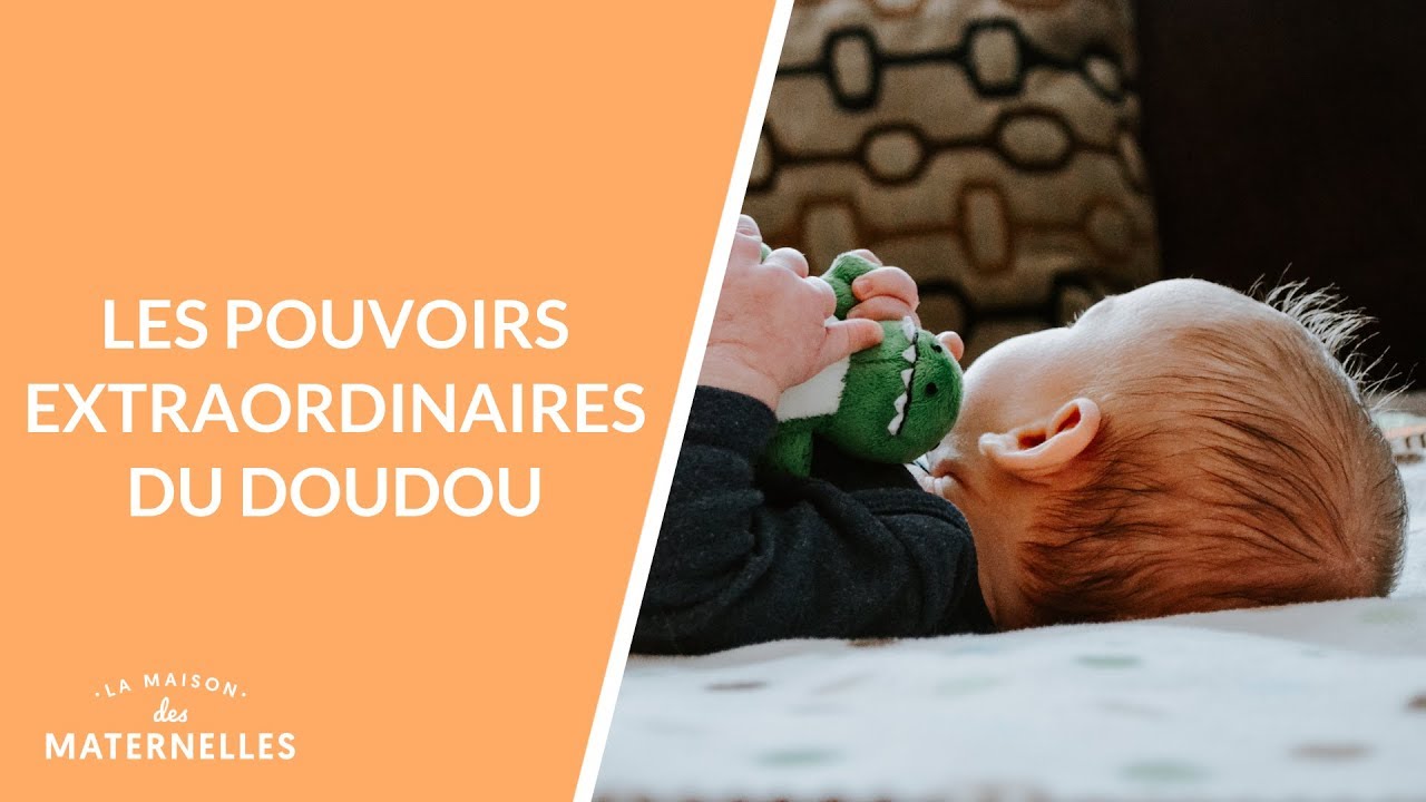 Les pouvoirs extraordinaires du doudou  - La Maison des maternelles #LMDM