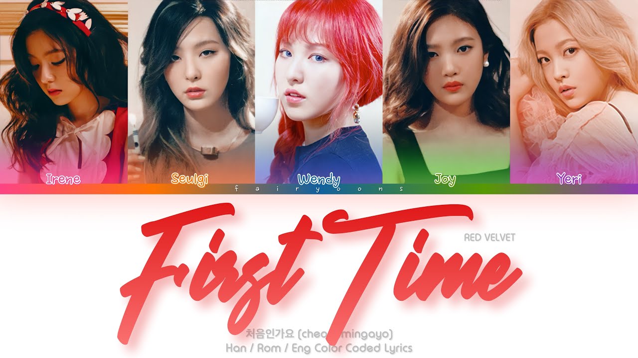 Red Velvet (레드벨벳) 처음인가요 (First Time) Color Coded Lyrics (Han/Rom/Eng)