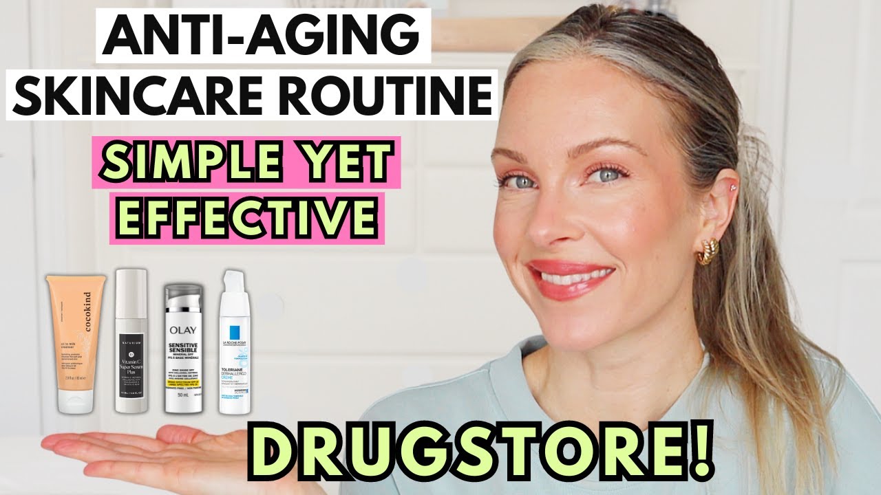 NOTICEABLE RESULTS! ULTIMATE DRUGSTORE ANTI-AGING SKINCARE ROUTINE FOR BEGINNERS & ADVANCED USERS