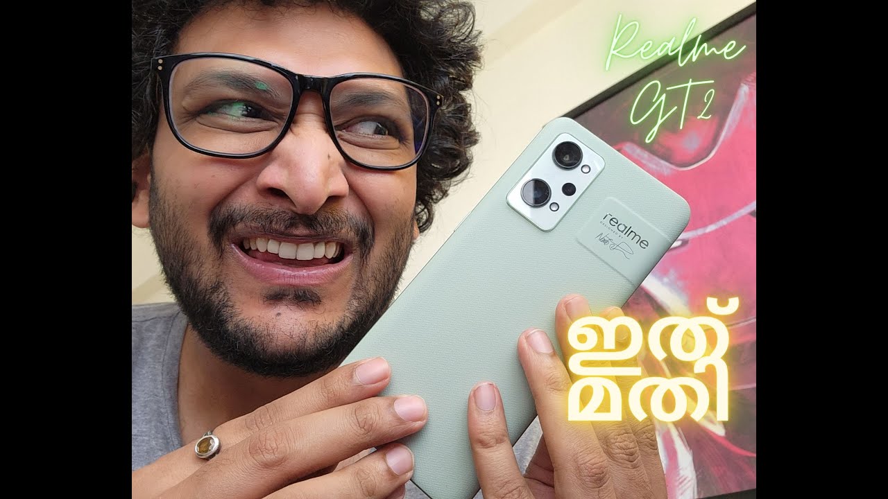 Realme GT 2 | My Experience | Malayalam
