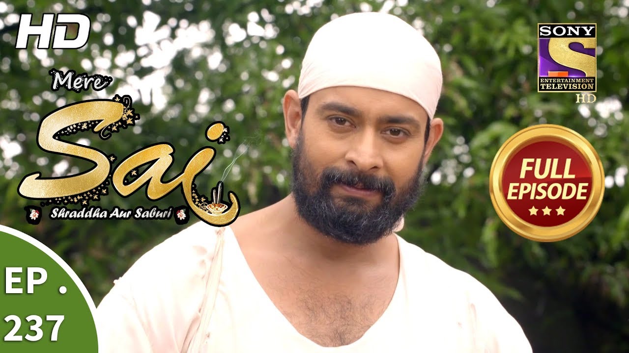 Mere Sai - Ep 237 - Full Episode - 21st August, 2018