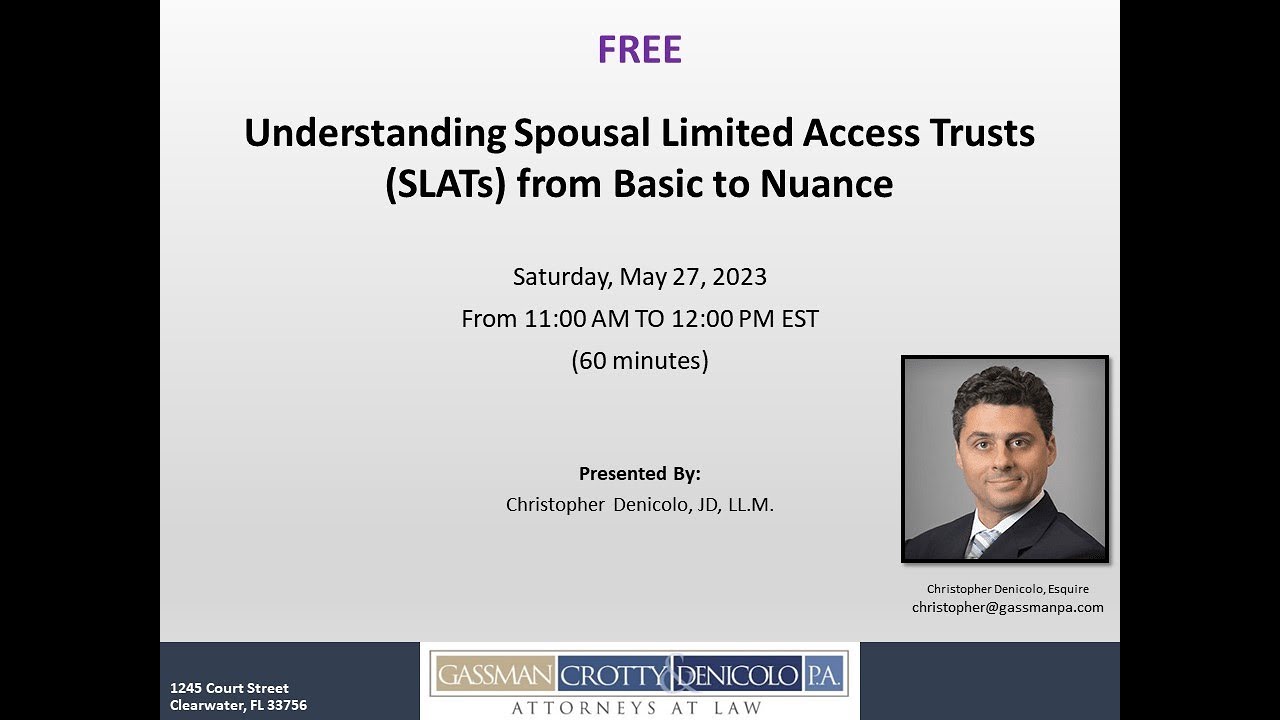 Understanding Spousal Limited Access Trusts (SLATS) from Basic to Nuance
