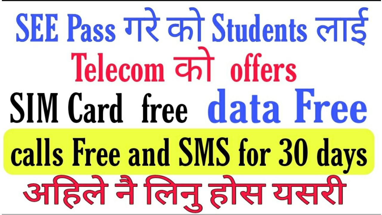 Telecom Offers SEE Pass Students Free SIM Card Free Data Free Voice Pack | NTC SEE offer 2078