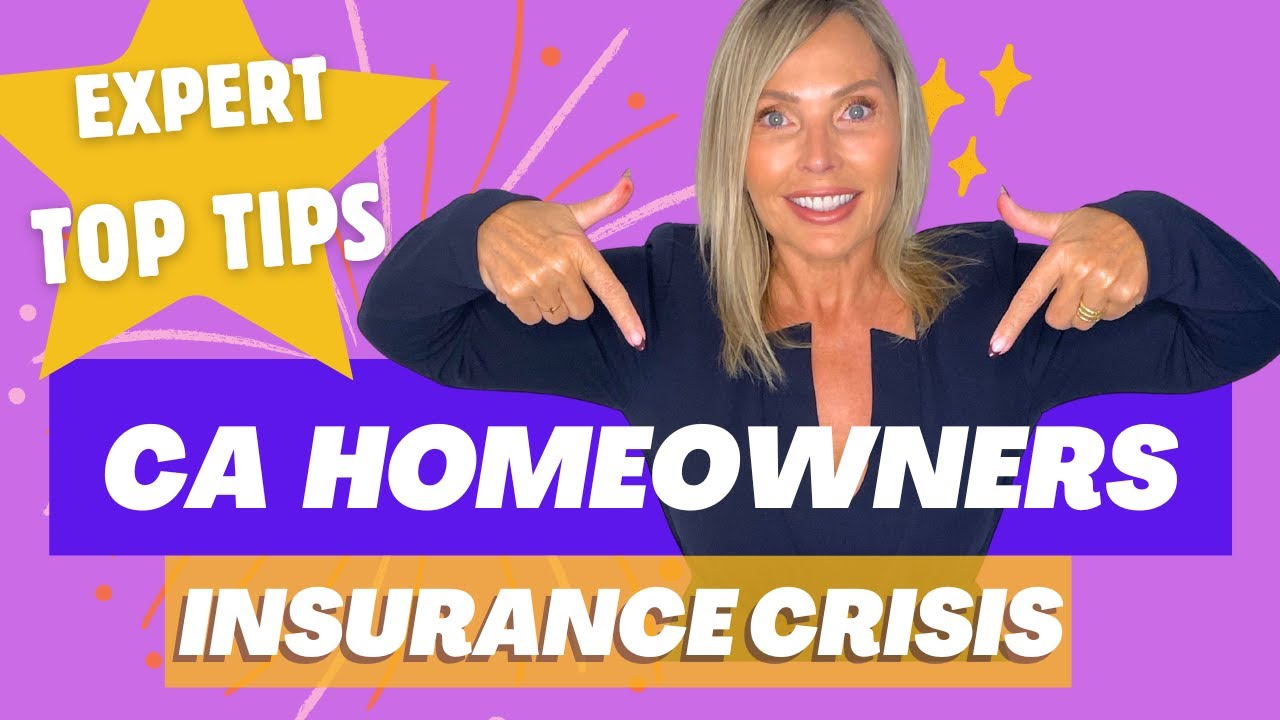 Unraveling The California Homeowners Insurance Crisis: Expert Advice For Success!