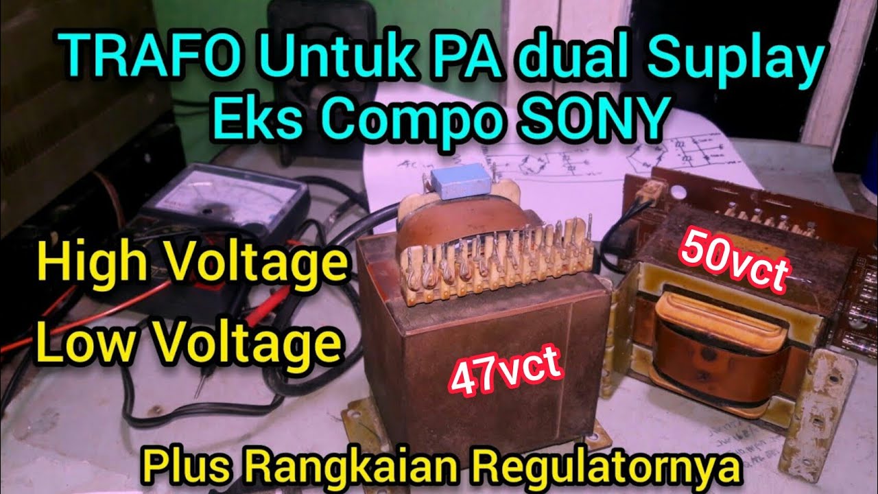 Trafo untuk power amplifier dual suplay voltage | trafo bekas compo sony || TERBARU