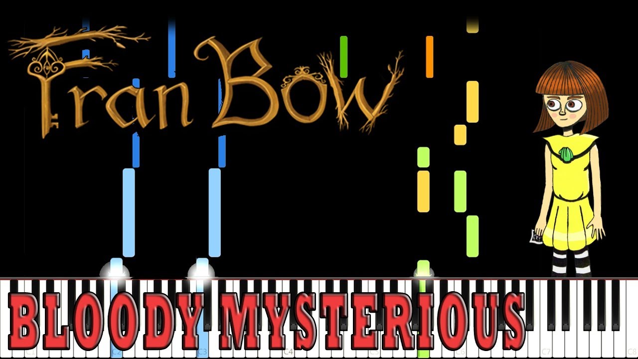 Fran Bow - Bloody Mysterious [MIDI]