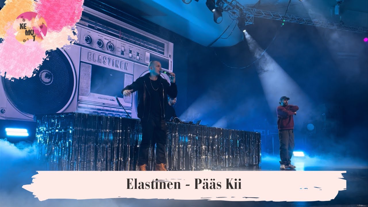 Elastinen - Pääs kii