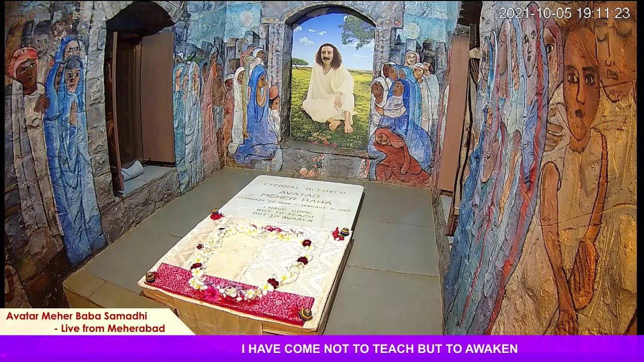 LIVE - Avatar Meher Baba's Samadhi - Virtual Darshan- 6th oct 2021 (7 am IST to 7 pm IST)