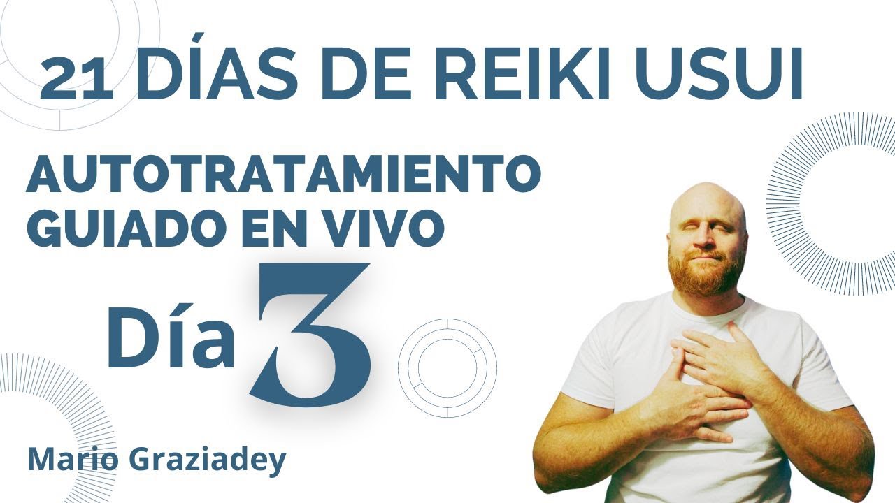 21 días de Reiki Usui en vivo día 3