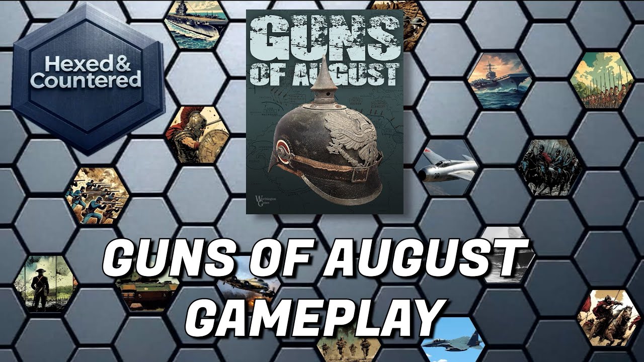 Guns of August (Worthington) - Gameplay