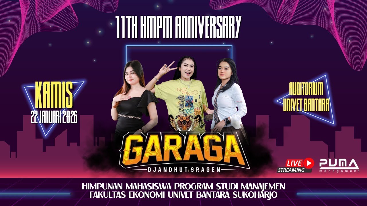 LIVE GARAGA | 11th HMPM ANIVERSARY | UNIVET BANTARA SUKOHARJO | PUMA Management 🇮🇩