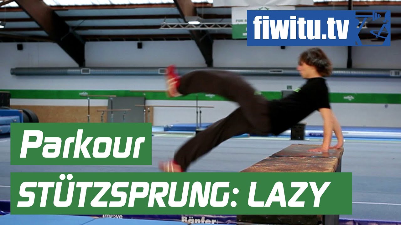 Parkour lernen: Stützsprung - Lazy - fiwitu.tv