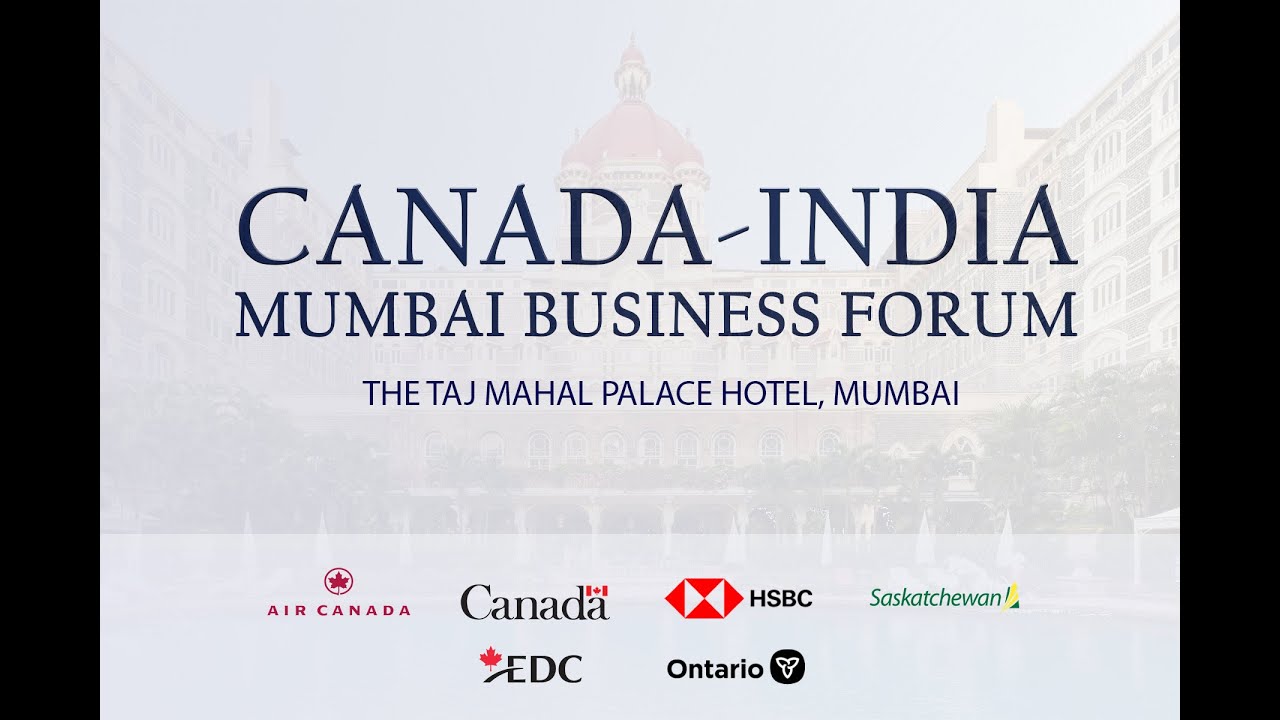 11th Canada India Mumbai Business Forum - Minister Piyush Goyal