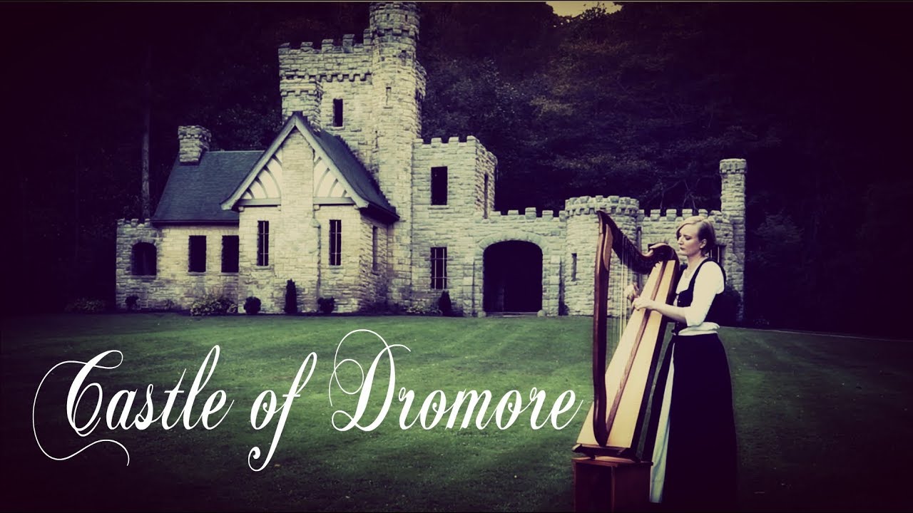 The Castle of Dromore | Tiffany Schaefer, Harp & Song
