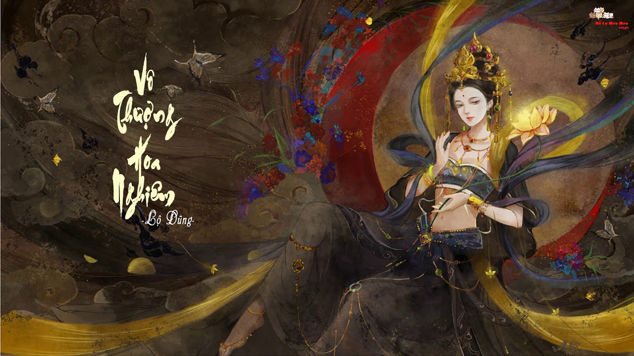 [Vietsub] Vô thượng hoa nghiêm - Lộ Dũng [ 无上华严 - 路勇]