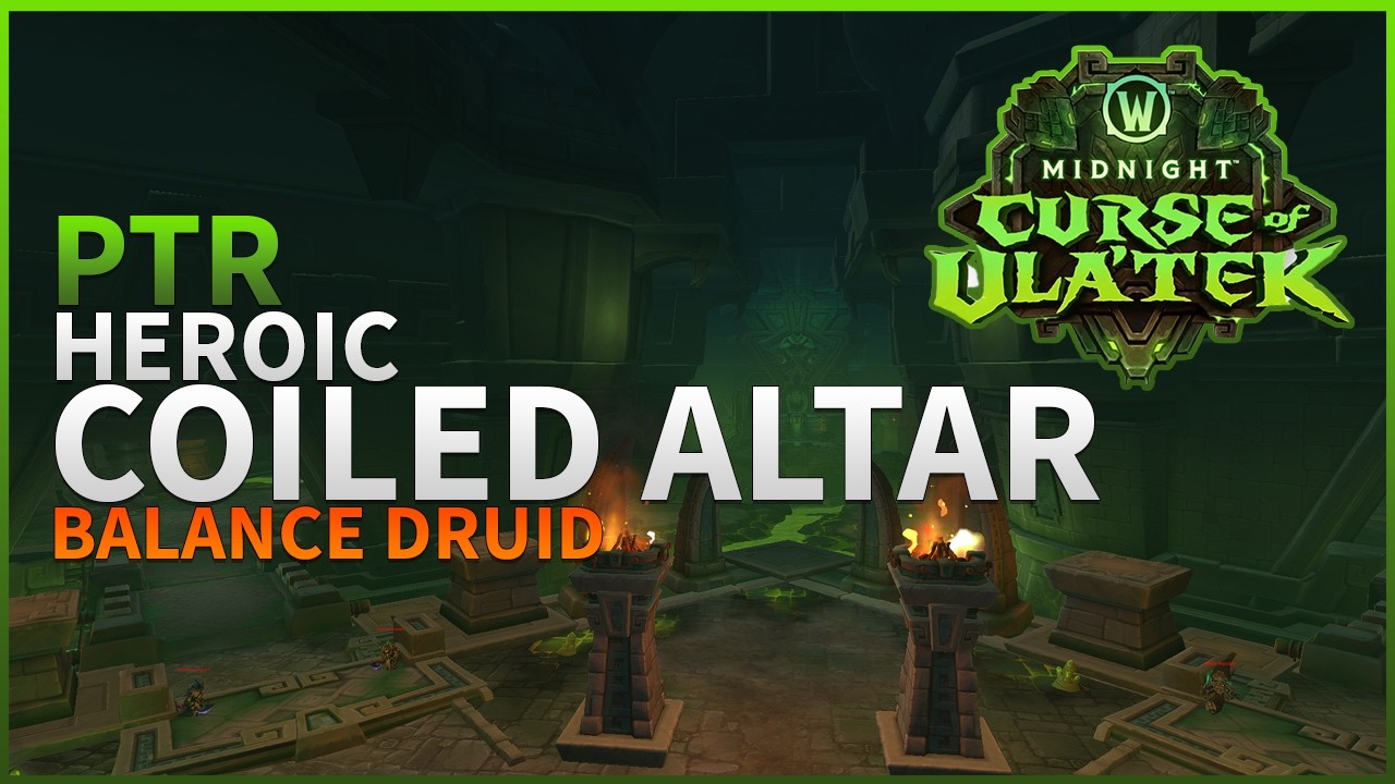 Heroic Coiled Altar | Midnight 12.1 Raid Testing | Venomous Abyss | Balance Druid