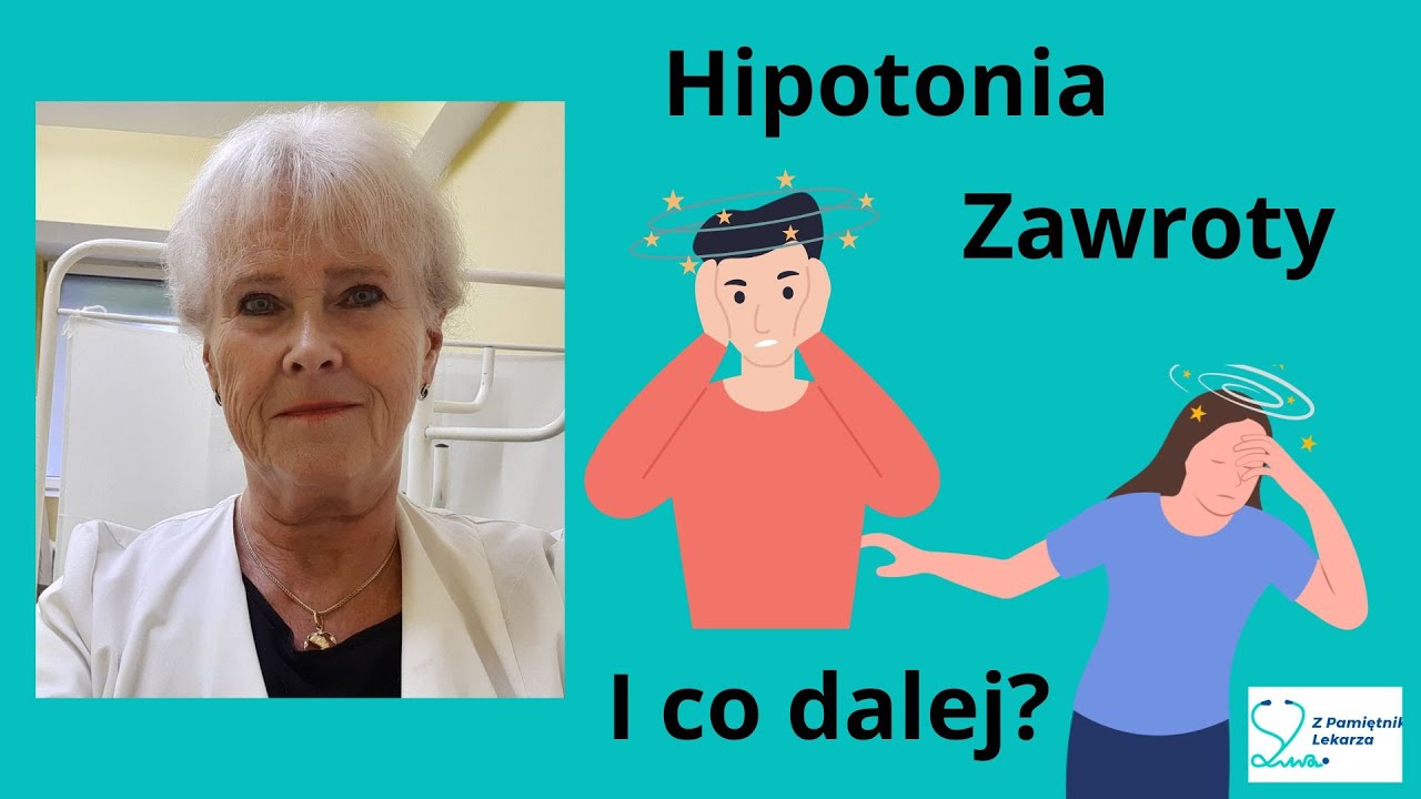 Hipotonia- hipotensja. Przyczyny. I co dalej?
