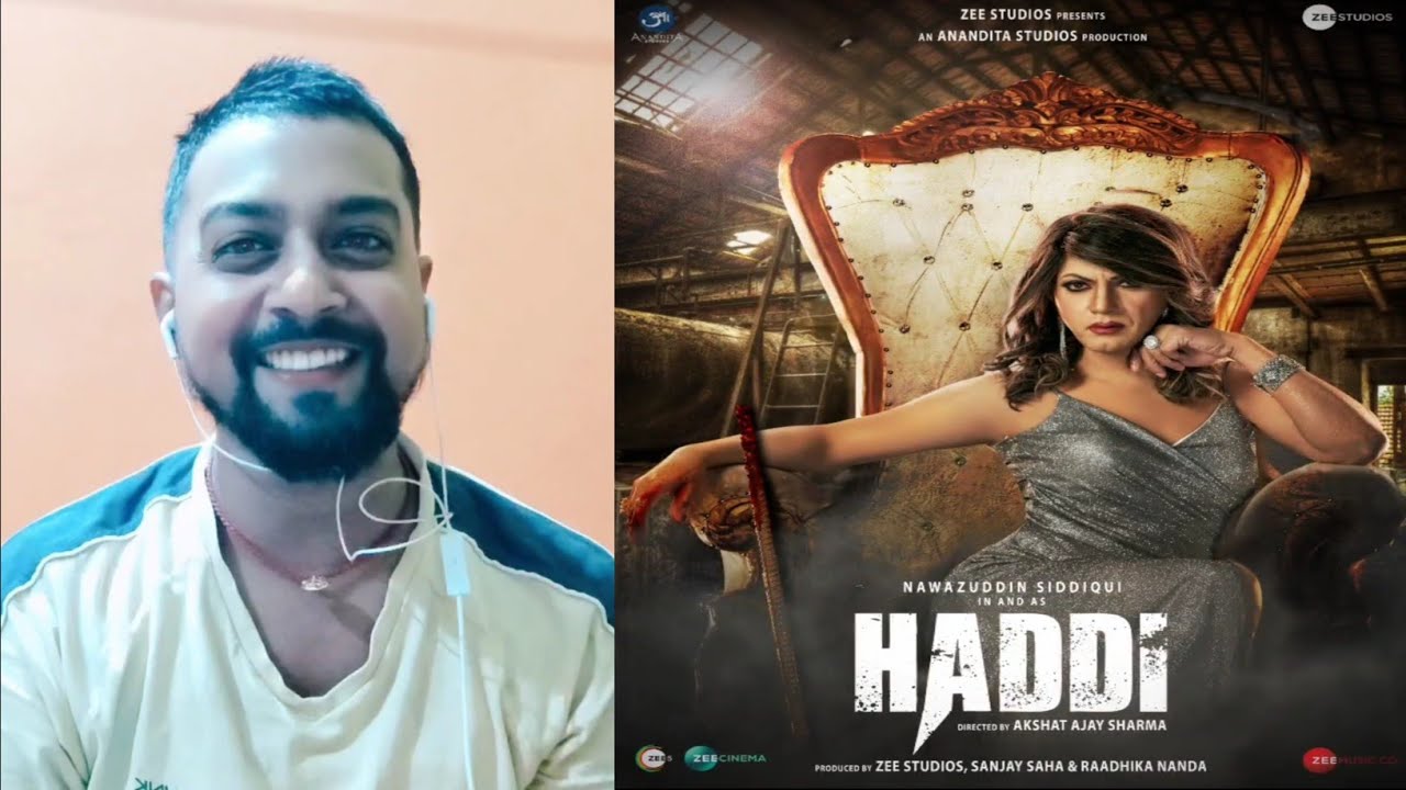 Haddi | Offical Motion poster Nawazuddin Siddiqui | First look Haddi review by Rishikesh singhanina