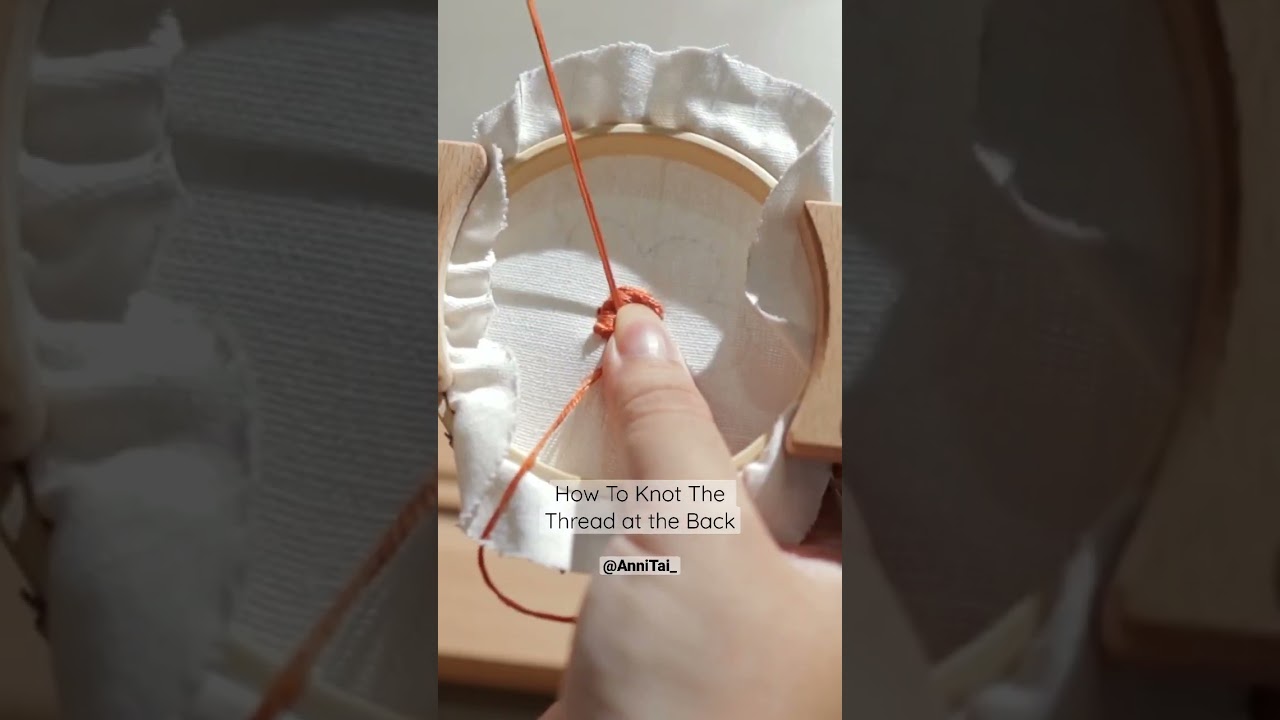 How to knot your thread when you&rsquo;re done sewing #embroidery #embroiderystitches #stitch #sewing