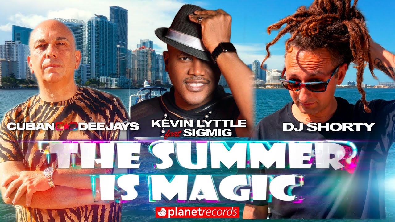CUBAN DEEJAYS ✖️ DJ SHORTY ✖️ KEVIN LYTTLE ft. SIGMIG - The Summer Is Magic ☀️ (Official Video)