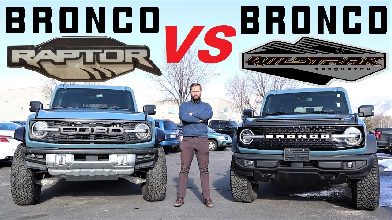 2023 Ford Bronco Raptor VS Ford Bronco Wildtrak: Which Bronco Is Better?
