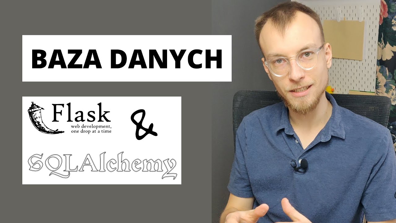 Jak dodać bazę danych do aplikacji we Flasku? | Python x Web x Backend