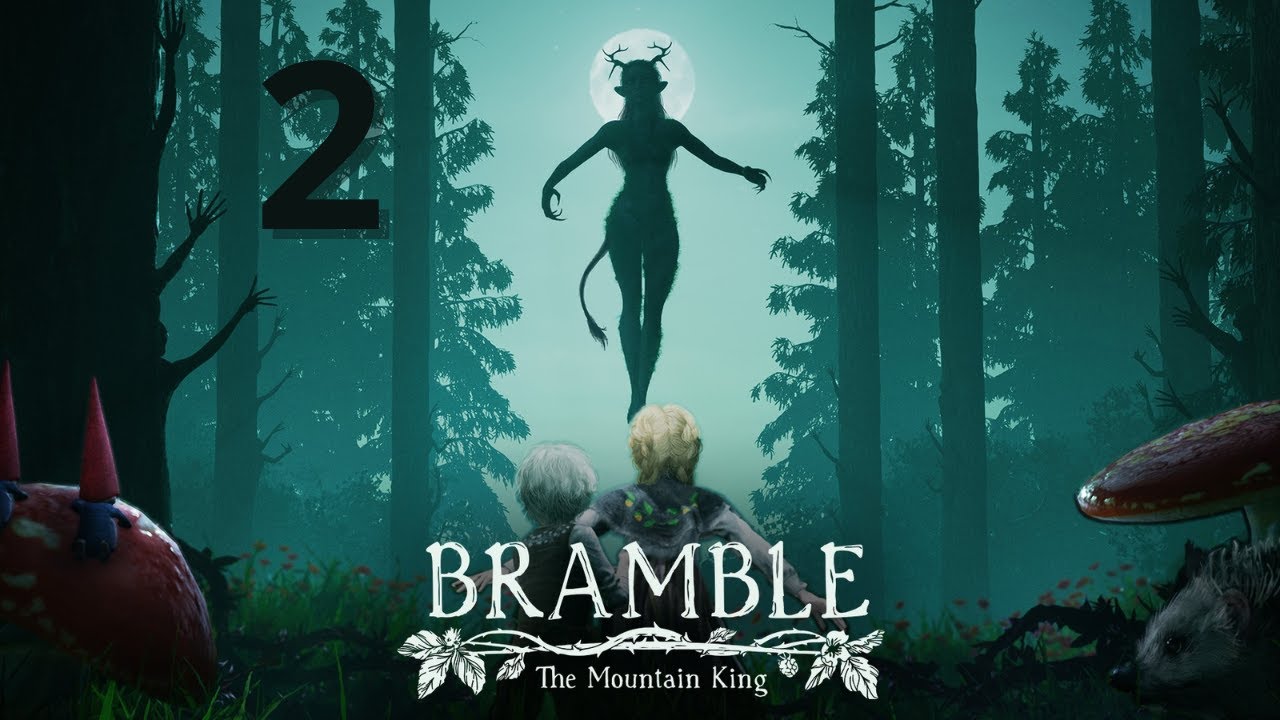 BRAMBLE the mountain king - Let's play épisode 2 Lillemor ?