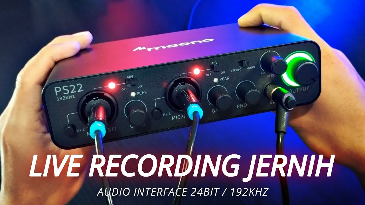 AUDIO INTERFACE MAONO PS22‼️AUDIO INTERFACE TERBAIK UNTUK LIVE RECORDING