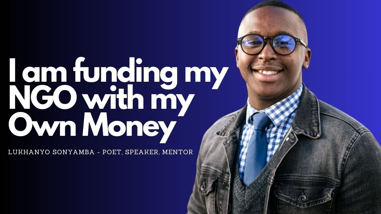 Lukhanyo Sonyamba: Faith Culture, Software DevOps, Manhood, Mentorship, Funding, Purpose.
