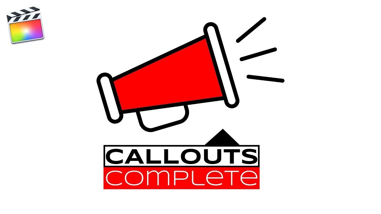 Callouts Complete for Final Cut Pro X
