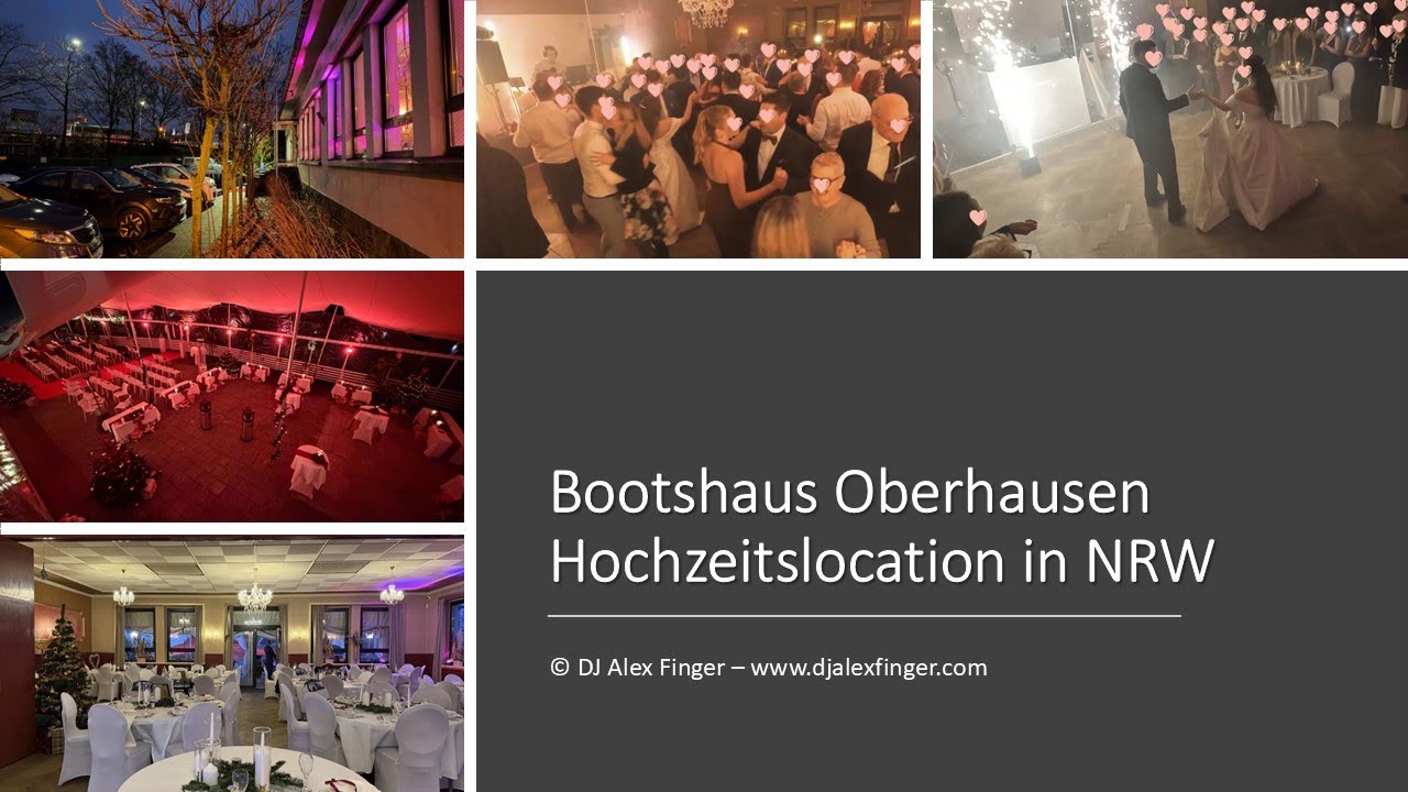 Bootshaus Oberhausen 👰 🤵 Hochzeit im L' Italiano mit Rundgang von DJ Alex Finger