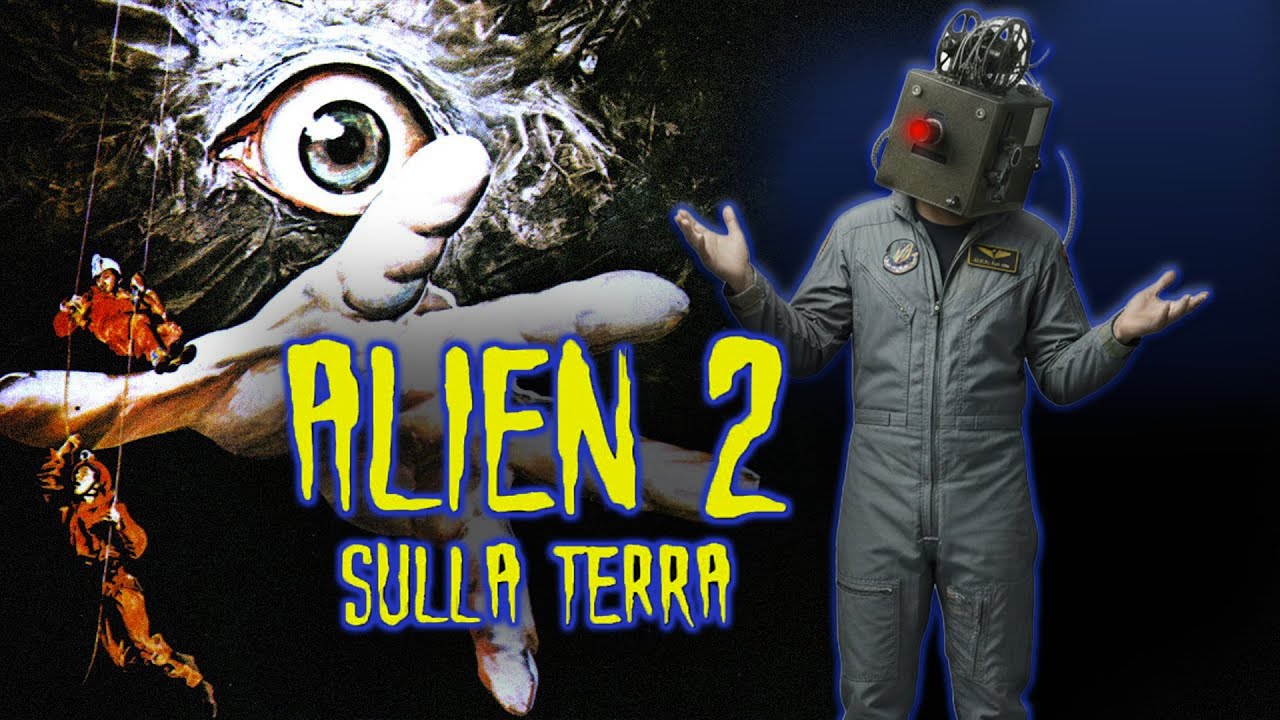 Alien 2 Sulla Terra  - LA BRUTTA STORIA DI UN FILM BRUTTO