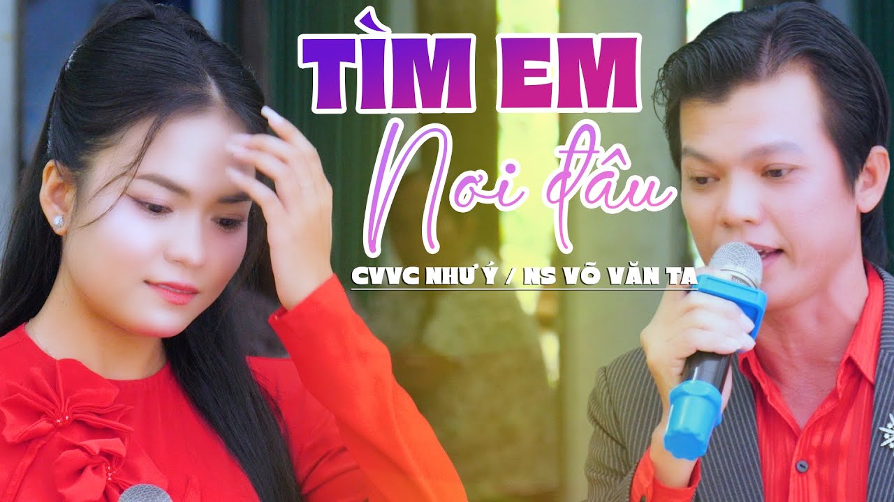 Trích đoạn Tìm Em Nơi Đâu CVVC Như Ý Song Ca Á Quân BLV 2020 Võ Văn Ta