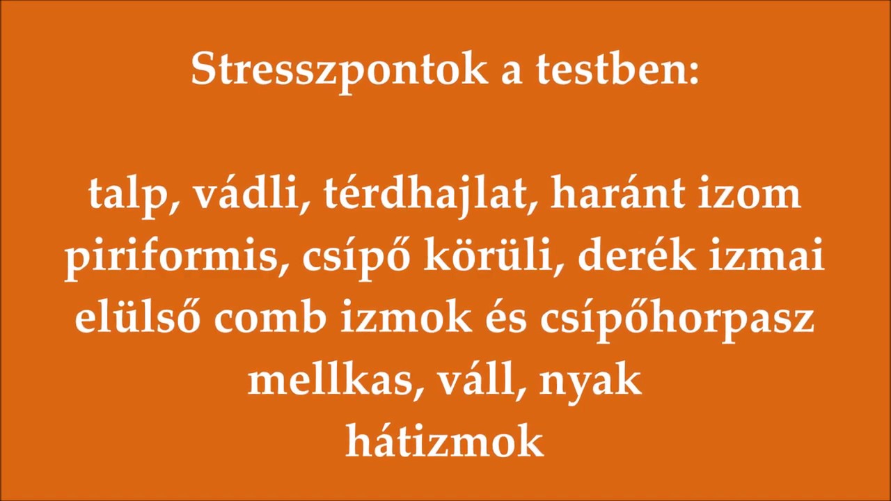 Jóga gyakorlatsor a stressz pontok elazítására (stresszoldásra, álmatlanságra)